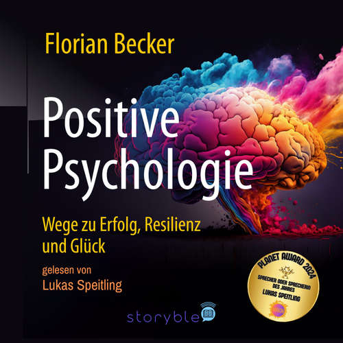 Hoerbuch Positive Psychologie - Florian Becker - Lukas Speitling