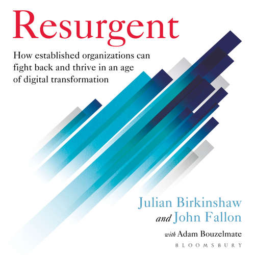 Audiobook Resurgent - Julian Birkinshaw - Mark Elstob