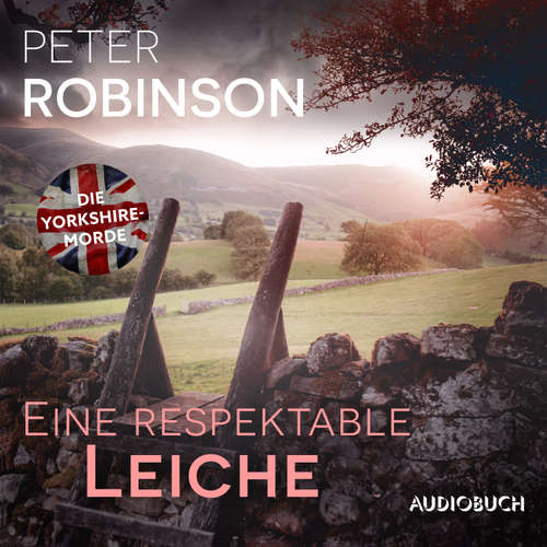 Hoerbuch Eine respektable Leiche - Peter Robinson - Frank Stieren