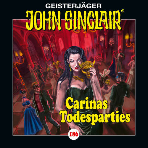 Hoerbuch John Sinclair, Folge 186: Carinas Todesparties - Jason Dark - Diverse