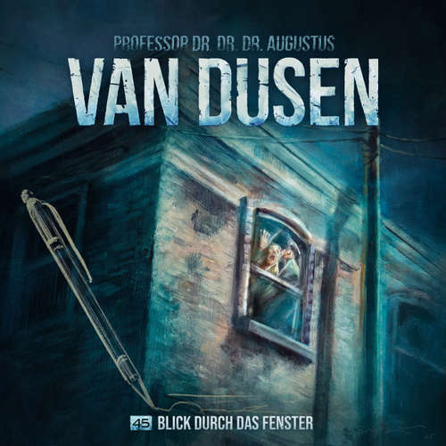 Hoerbuch Van Dusen, Folge 45: Blick durch das Fenster - Marc Freund - Uve Teschner