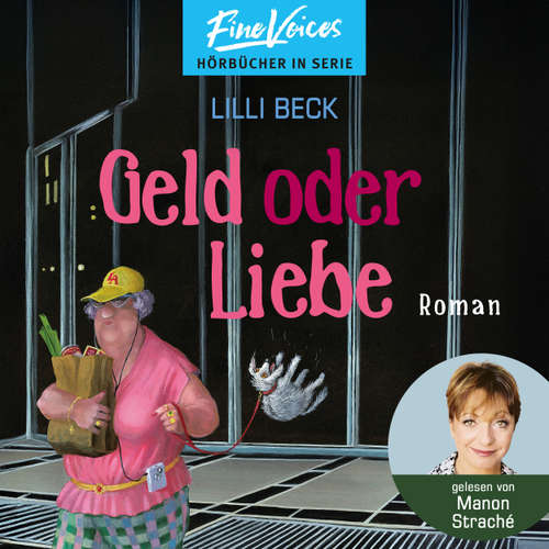 Hoerbuch Geld oder Liebe - Lilli Beck, Band 3 - Lilli Beck - Manon Straché