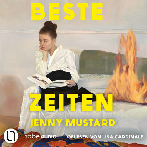 Hoerbuch Beste Zeiten - Jenny Mustard - Lisa Cardinale