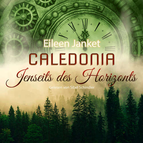Hoerbuch Caledonia - Jenseits des Horizonts - Eileen Janket - Sibel Schindler