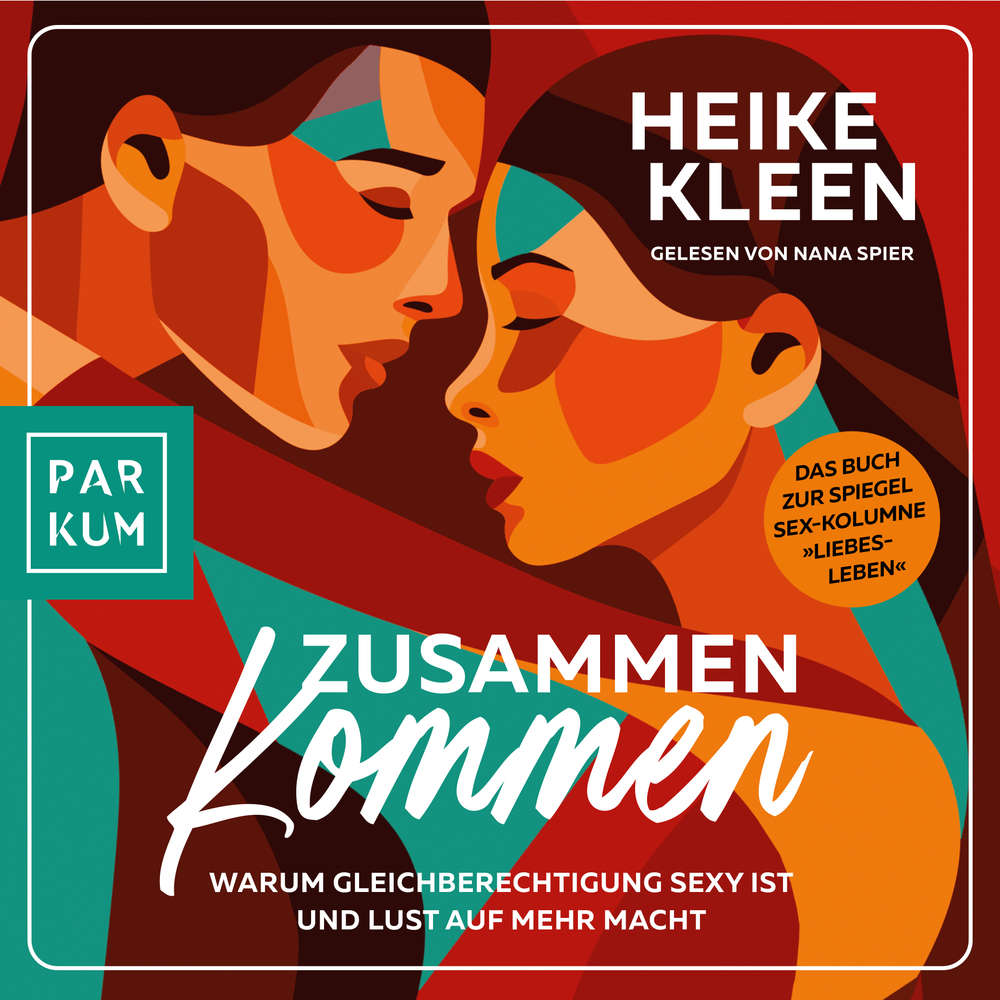 Hoerbuch ZusammenKommen - Heike Kleen - Nana Spier