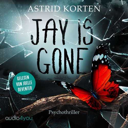 Audiobook Jay is gone - Astrid Korten - Joëlle Deventer