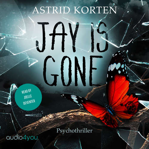 Audiobook Jay is gone - Astrid Korten - Joëlle Deventer