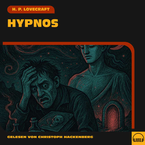 Hoerbuch Hypnos - H. P. Lovecraft - Christoph Hackenberg