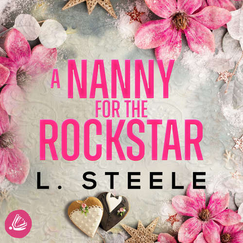 Hoerbuch A Nanny for the Rockstar - L. Steele - Resa Morgen