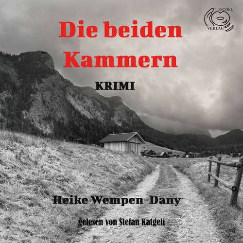 Hoerbuch Die beiden Kammern - Heike Wempen-Dany - Stefan Katgeli