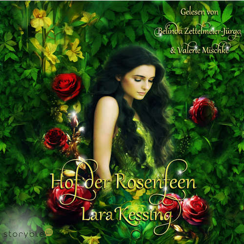 Hoerbuch Hof der Rosenfeen - Lara Kessing - Valerie Mischke