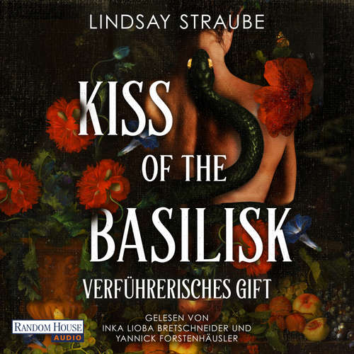 Hoerbuch Kiss of the Basilisk - Verführerisches Gift - Lindsay Straube - Inka Lioba Bretschneider