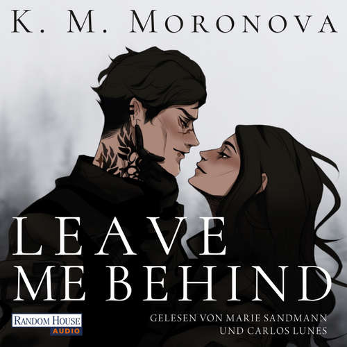 Hoerbuch Leave Me Behind - K M Moronova - Marie Sandmann