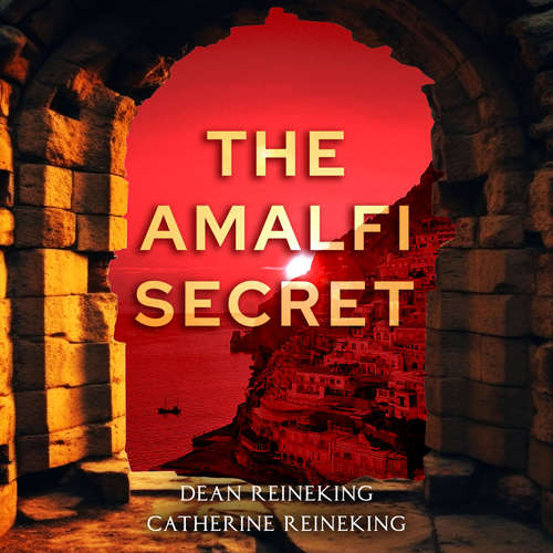 Audiobook The Amalfi Secret - Dean Reineking - Jamie Renell