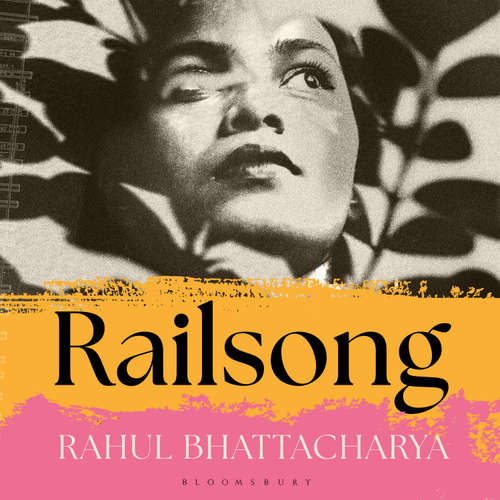 Audiobook Railsong - Rahul Bhattacharya - Sudha Bhuchar