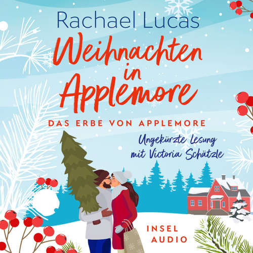 Hoerbuch Weihnachten in Applemore - Das Erbe von Applemore - Roman, Band 4 - Rachael Lucas - Victoria Schätzle