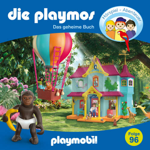Hoerbuch Die Playmos, Folge 96: Das Haus der besonderen Tiere (Das Original Playmobil Hörspiel) - Dirk Petrick - Gerrit Schmidt-Foß
