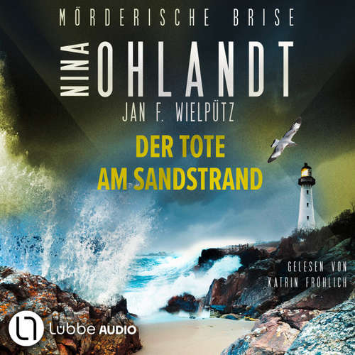 Hoerbuch Mörderische Brise - Der Tote am Sandstrand - Nina Ohlandt - Katrin Fröhlich