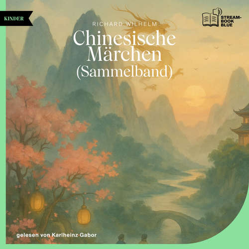 Hoerbuch Chinesische Märchen - Richard Wilhelm - Karlheinz Gabor