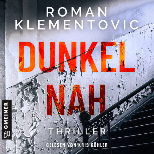 Hoerbuch Dunkelnah - Roman Klementovic - Kris Köhler