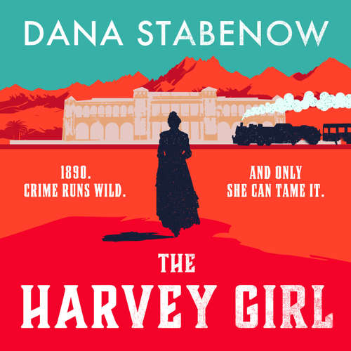 Audiobook The Harvey Girl - Dana Stabenow - Marguerite Gavin
