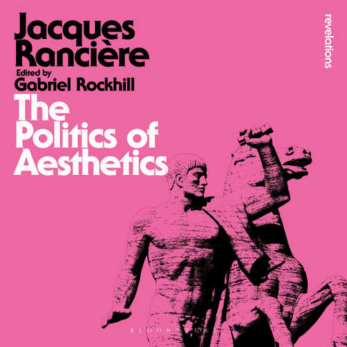 Audiobook The Politics of Aesthetics - Jacques Rancière - Charles Armstrong