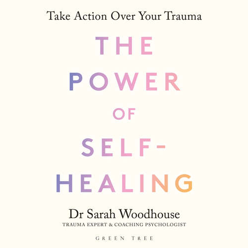 Audiobook The Power of Self-Healing - Sarah Woodhouse - Sarah Woodhouse