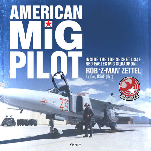 Audiobook American MiG Pilot - Rob Zettel - Rob Zettel