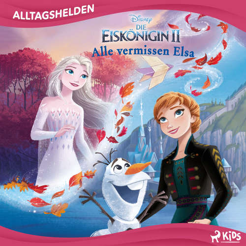 Hoerbuch Disney Alltagshelden - Alle vermissen Elsa - Disney - Sandra Voss
