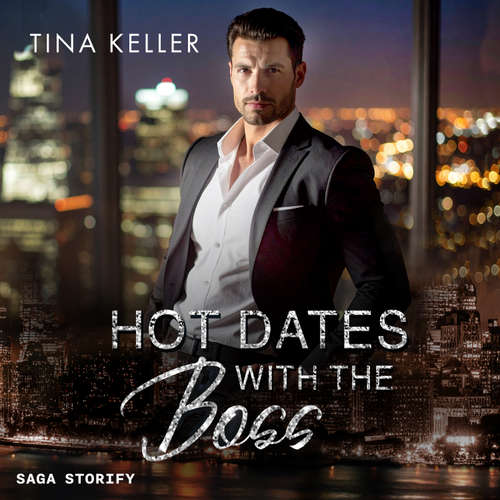 Hoerbuch Hot Dates with the Boss - Tina Keller - Andreas Sonnenbucht