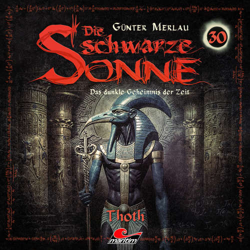 Hoerbuch Die schwarze Sonne, Folge 30: Thoth - Günter Merlau - Christian Stark