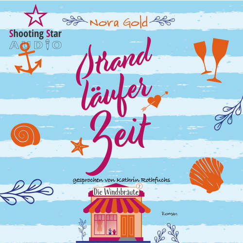 Hoerbuch Strandläuferzeit - Die Windsbräute, Band 2 - Nora Gold - Kathrin Rothfuchs