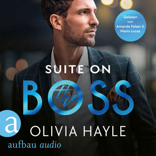 Hoerbuch Suite on the Boss - New York Billionaires, Band 5 - Olivia Hayle - Amanda Felser