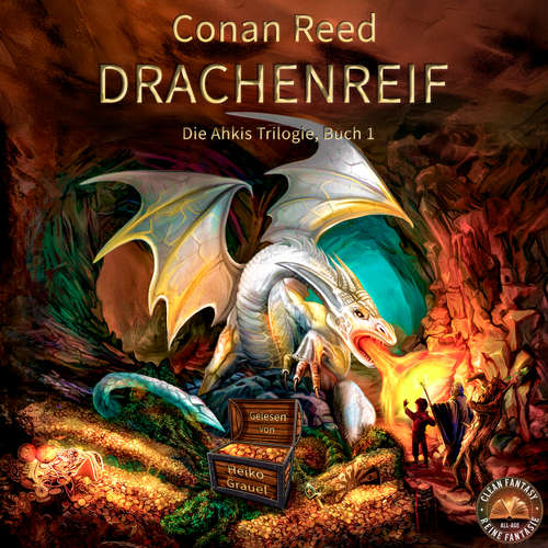 Hoerbuch Drachenreif: Die Ahkis-Trilogie, Buch 1 - Conan Reed - Lord of Glencoe - Heiko Grauel