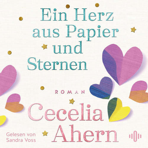 Hoerbuch Ein Herz aus Papier und Sternen - Cecelia Ahern - Sandra Voss
