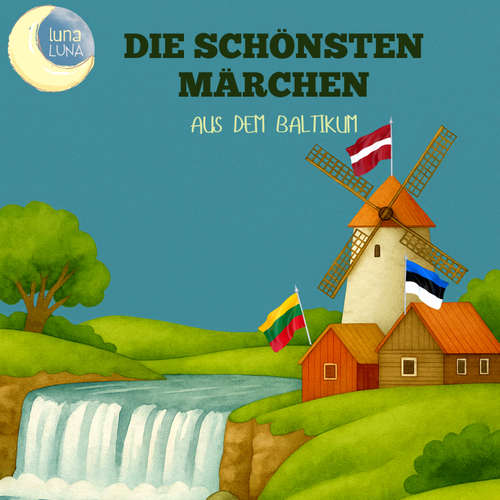 Hoerbuch Die schönsten Märchen aus dem Baltikum - Oskar Dähnhardt - Tim Eriksson