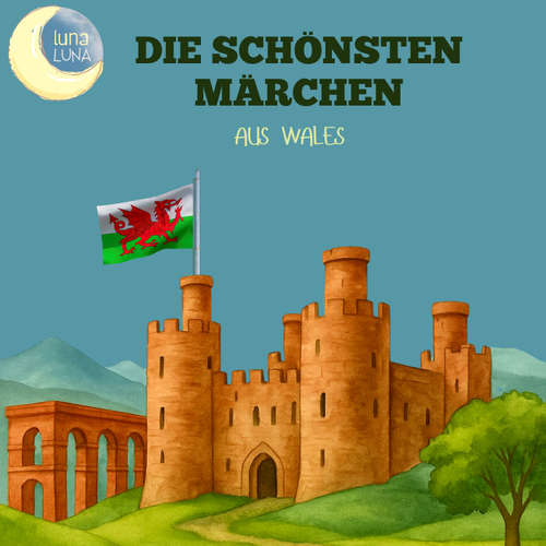 Hoerbuch Die schönsten Märchen aus Wales - Julius Rodenberg - Jürgen Fritsche