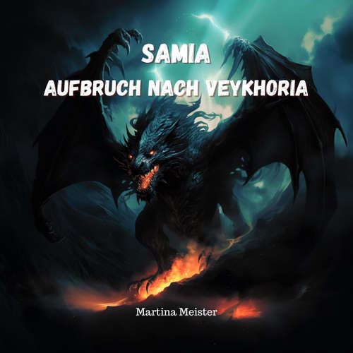 Hoerbuch Samia - Aufbruch nach Veykhoria - Martina Meister - Martina Meister