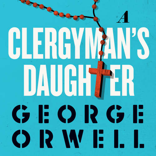 Audiobook A Clergyman's Daughter - George Orwell - Karen Cass