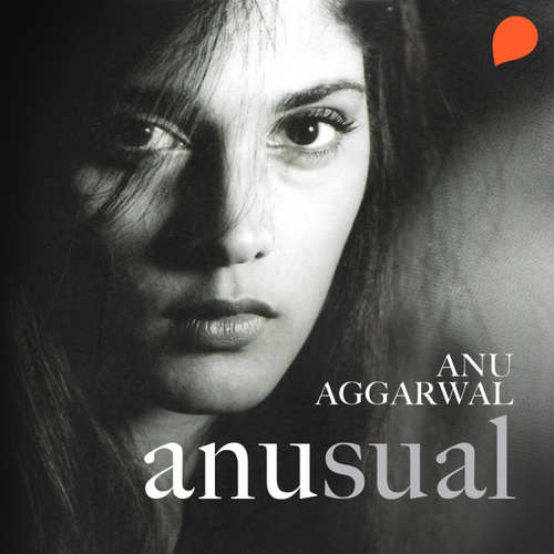 Audiobook Anusual - Anu Aggarwal - Anu Aggarwal