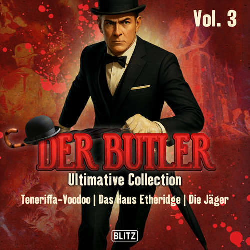 Hoerbuch Der Butler - Ultimative Collection Vol. 3 - Andreas Zwengel - Peter Bocek