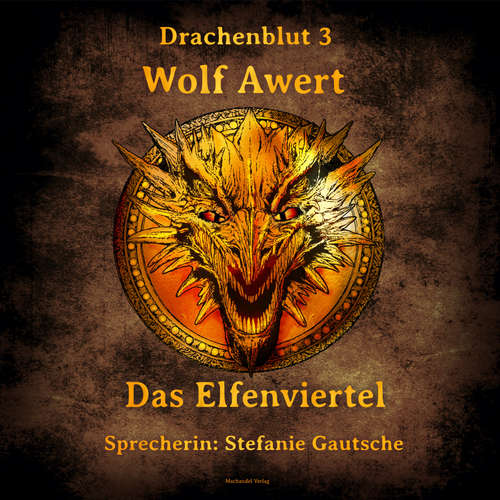 Hoerbuch Das Elfenviertel - Wolf Awert - Stefanie Gautsche