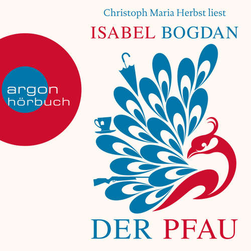 Hoerbuch Der Pfau - Isabel Bogdan - Christoph Maria Herbst Hoerbuch Der Pfau - Isabel Bogdan - Christoph Maria Herbst