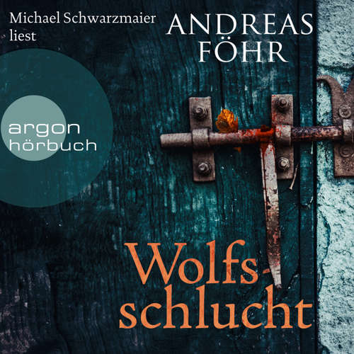Hoerbuch Wolfsschlucht - Andreas Föhr - Michael Schwarzmaier