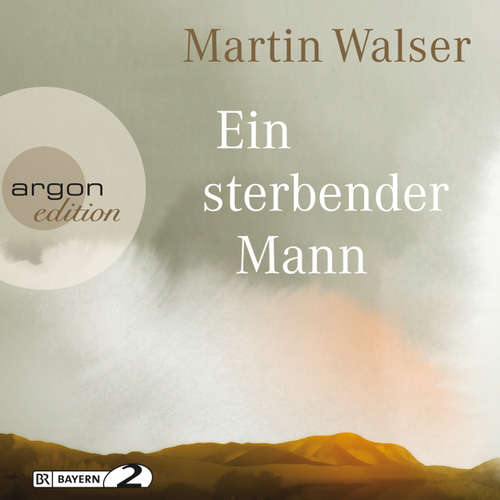 Hoerbuch Ein sterbender Mann - Martin Walser - Martin Walser Hoerbuch Ein sterbender Mann - Martin Walser - Martin Walser