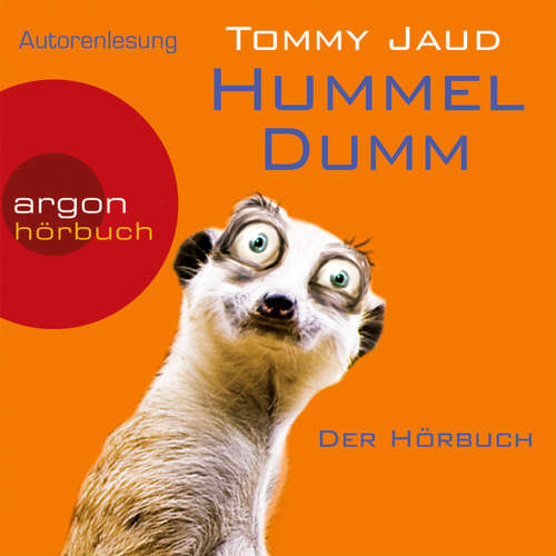 Hoerbuch Hummeldumm - Der Hörbuch - Tommy Jaud - Tommy Jaud Hoerbuch Hummeldumm - Der Hörbuch - Tommy Jaud - Tommy Jaud