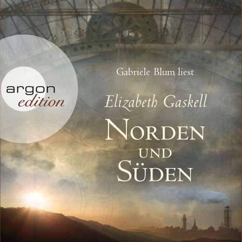 Hoerbuch Norden und Süden - Elizabeth Gaskell - Gabriele Blum