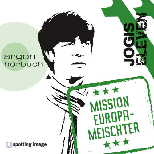Hoerbuch Jogis Eleven - Mission Europameischter - Nomen Nominandum - Christian Schiffer Hoerbuch Jogis Eleven - Mission Europameischter - Nomen Nominandum - Christian Schiffer