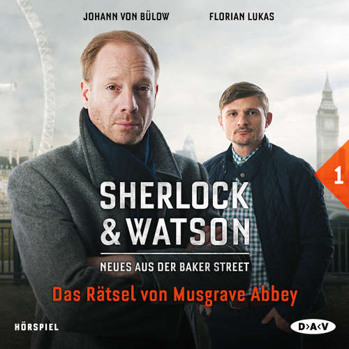 Sherlock & Watson - Neues aus der Baker Street, Folge 1: Das Rätsel von Musgrave Abbey