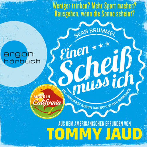 Hoerbuch Sean Brummel: Einen Scheiß muss ich - Das Manifest gegen das schlechte Gewissen - Tommy Jaud - Tommy Jaud Hoerbuch Sean Brummel: Einen Scheiß muss ich - Das Manifest gegen das schlechte Gewissen - Tommy Jaud - Tommy Jaud